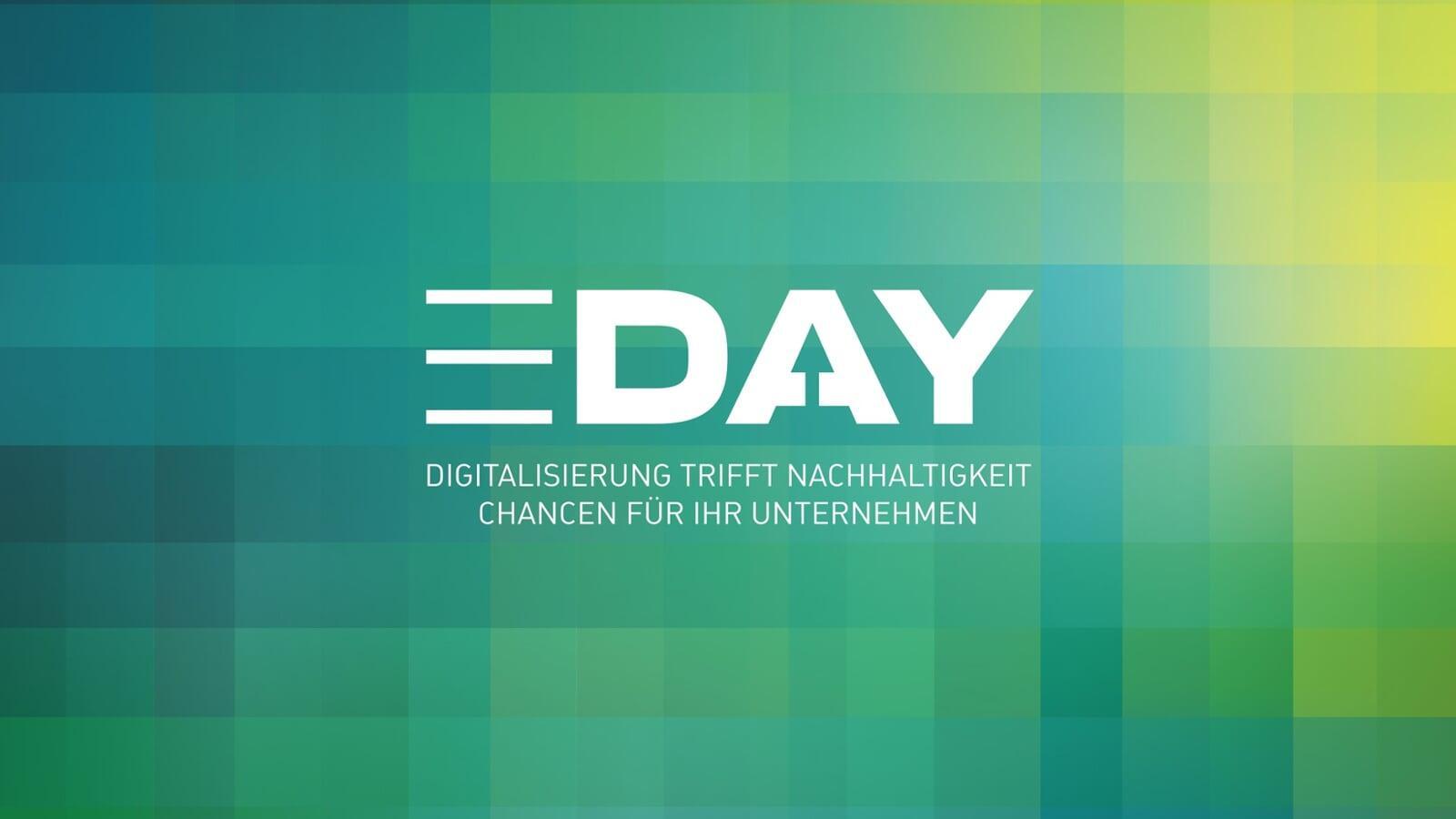 EDAY - Digitalisierung trifft Nachhaltigkeit
